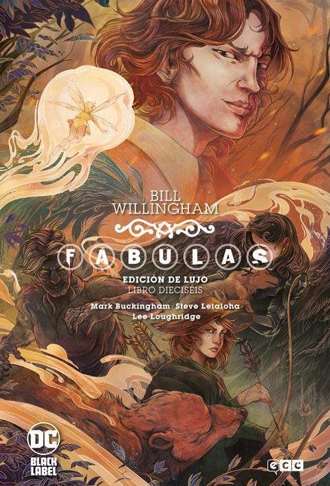 Fábulas: Edición de lujo - Libro 16 | N0924-ECC65 | Bill Willingham, Andrew Pepoy, Dan Green, Mark Buckingham, Steve Leialoha | Terra de Còmic - Tu tienda de cómics online especializada en cómics, manga y merchandising