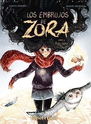 Los embrujos de Zora nº 03 | N0724-PLA23 | Judith Peignen, Ariane Delrieu | Terra de Còmic - Tu tienda de cómics online especializada en cómics, manga y merchandising