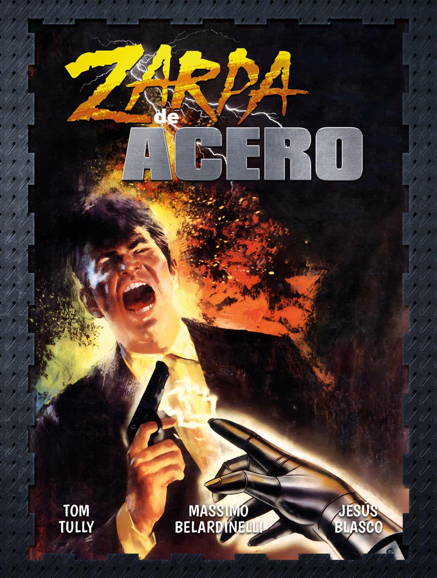 Zarpa de acero vol.7 | N0225-DOL03 | Tom Tully, Jesús Blasco, Massimo Belardinelli, Carlos Cruz, Reg Bunn | Terra de Còmic - Tu tienda de cómics online especializada en cómics, manga y merchandising