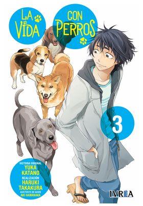 La vida con perros 03 | N0824-IVR07 | Yuka Katano, Haruki Takakura, Aki Hamanaka | Terra de Còmic - Tu tienda de cómics online especializada en cómics, manga y merchandising