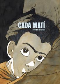 Cada matí | N1124-AST05 | Javier de Isusi | Terra de Còmic - Tu tienda de cómics online especializada en cómics, manga y merchandising