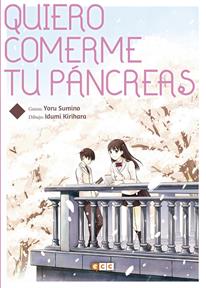 Quiero comerme tu páncreas | N1124-ECC70 | Idumi Kirihara y Yoru Sumino | Terra de Còmic - Tu tienda de cómics online especializada en cómics, manga y merchandising