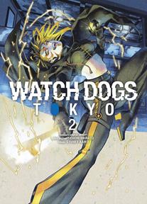 Watch Dogs: Tokyo 02 | N1024-NOR40 | Sheiichi Shirato, Syuhei kamo | Terra de Còmic - Tu tienda de cómics online especializada en cómics, manga y merchandising